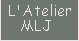 L'Atelier MLJ